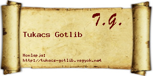 Tukacs Gotlib névjegykártya